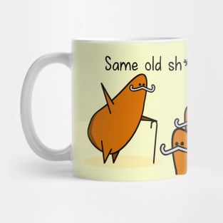 Same crap Mug